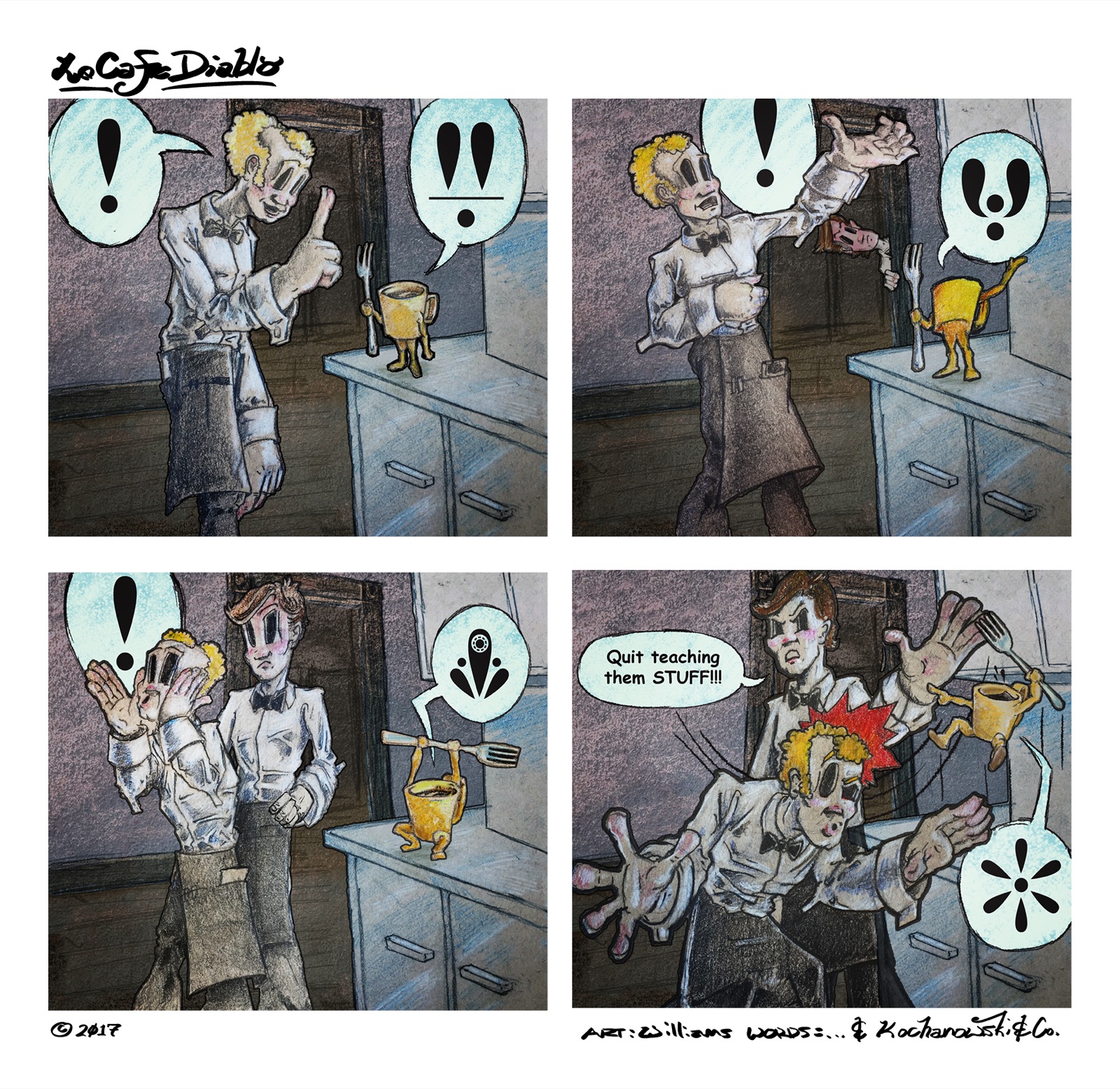 Le Café Diablo strip — Quit teaching them stuff!